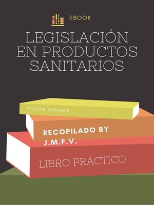 cover image of LEGISLACIÓN EN PRODUCTOS SANITARIOS